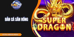 Bắn Cá Săn Rồng Win79 - Truy Tìm Rồng Biển Và Kho Báu