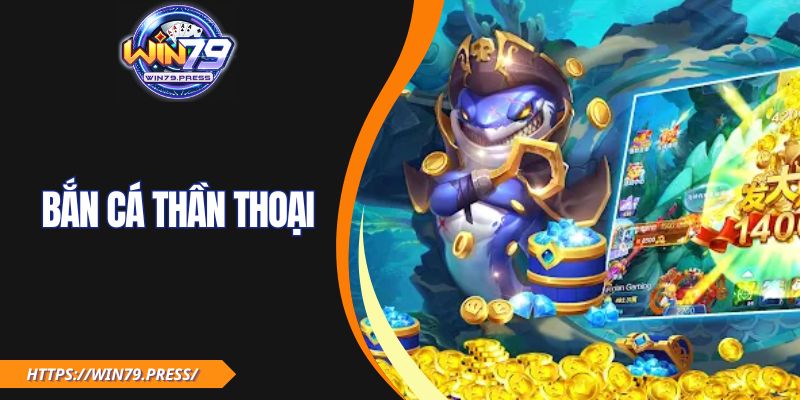 Bắn Cá Thần Thoại Win79 Săn Boss Khủng, Thưởng Lớn