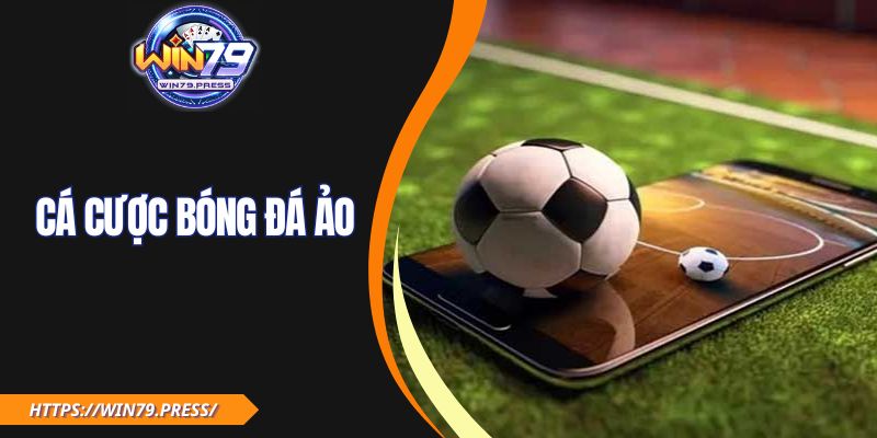 Cá Cược Bóng Đá Ảo| Cách Bắt Kèo Hiệu Quả Như Dân Chuyên