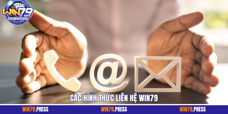 Các hình thức liên hệ Win79