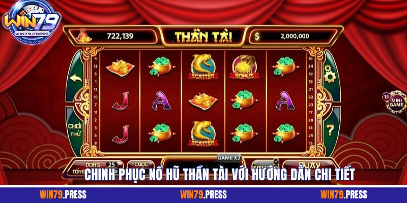 Chinh phục nổ hũ thần tài với hướng dẫn chi tiết 