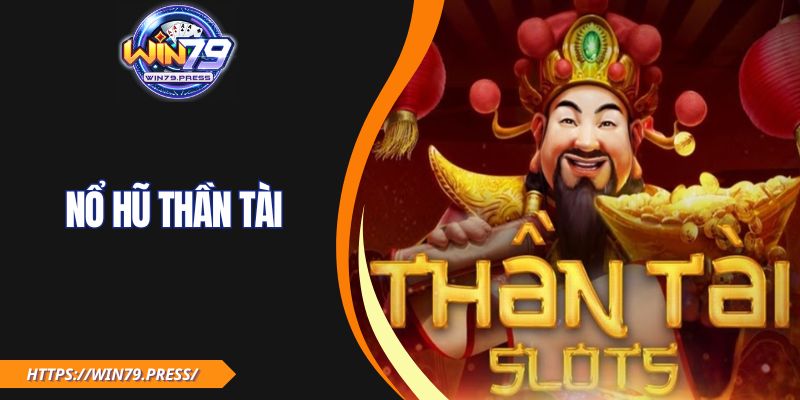 Nổ Hũ Thần Tài – Cơ Hội Trúng Thưởng Siêu Khủng Mỗi NgàyNổ Hũ Thần Tài – Cơ Hội Trúng Thưởng Siêu Khủng Mỗi Ngày